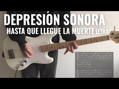 depresion sonora - hasta que llegue la muerte letra bass and synth cover with tabs
