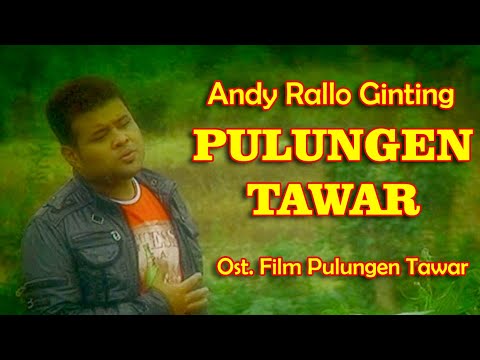 Pulungen Tawar - Andy Rallo Ginting [Soundtrack Film Pulungen Tawar] | Lagu Karo Terbaru 2020