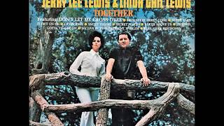 Don&#39;t Let Me Cross Over , Jerry Lee &amp; Linda Gail Lewis , 1969
