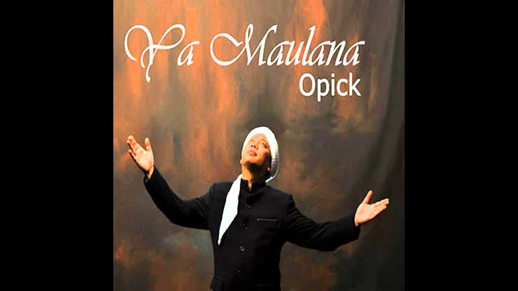 Opick - Ya Maulana