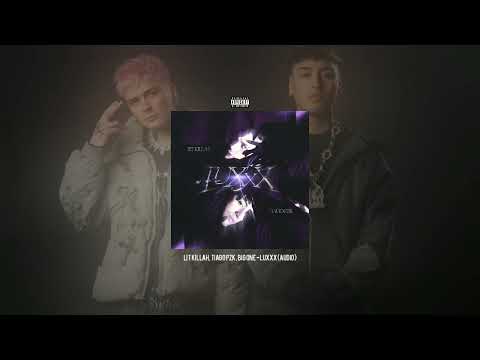 LIT killah, Tiago PZK, Big One - LuXxX (Audio)
