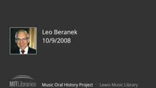 Leo Beranek interview, 10/9/2008