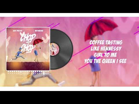 Chop Chop - KayC Pricosh & Micyunging