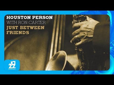 Houston Person, Ron Carter - Blueberry Hill