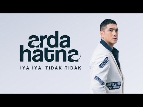 Arda Hatna - Iya Iya Tidak Tidak (Official Lyric Video)