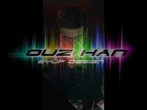Ouz-Han İçinden Bir Dilek Tut  2012 (QaranTina Beat )