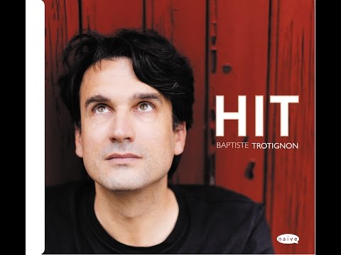 Baptiste Trotignon - Hit [teaser]