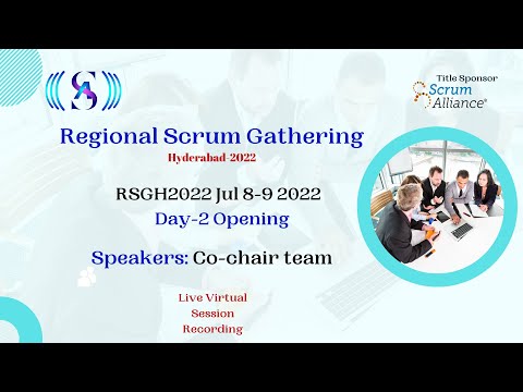 RSGH2022 Jul 8-9 2022 | Day-2 Opening| Regional Scrum Gathering Hyderabad 2022