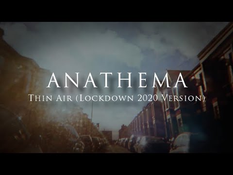ANATHEMA - Thin Air (Lockdown 2020 Version) [LYRIC VIDEO]