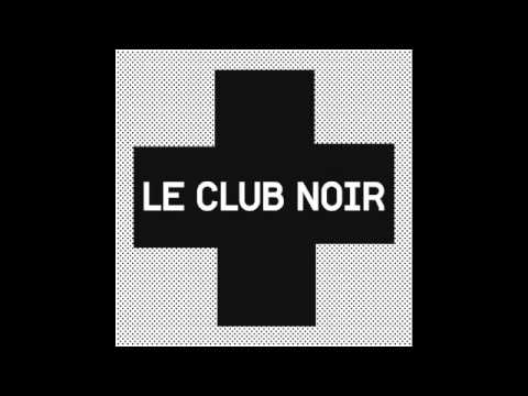 LE CLUB NOIR _ Il Bel Paese (Bonus Track)