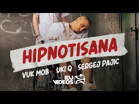 VUK MOB FEAT. UKI Q X SERGEJ PAJIC - HIPNOTISANA (OFFICIAL VIDEO)