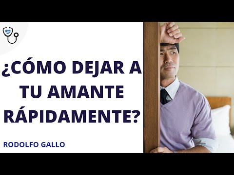 Cómo dejar a tu amante rápidamente