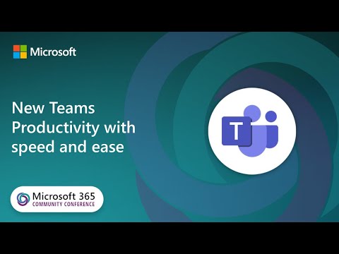 New Teams productivity with speed and ease New Teams productivity with speed and ease