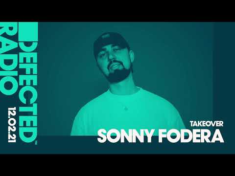 Defected Radio Show: Sonny Fodera Takeover - 12.02.21