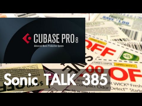 SonicTALK 385 - Dangling Coupons + Cubase Pro 8