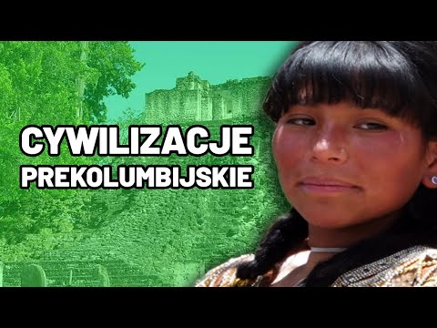 Pre-Columbian Civilizations - History, Matura, Revision, Test, Exam, Quiz