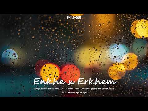 𝓹𝓵𝓪𝔂𝓵𝓲𝓼𝓽 | Түүнийгээ хүлээн сууна | Enkhe x Erkhem