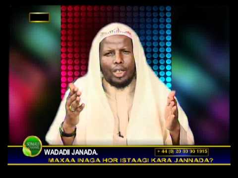 MAXAA INAGA HOR ISTAAGI KARA JANADDA SH SHIINE 01 04 2011 SOMALI CHANNEL