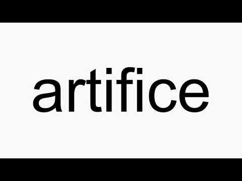 How to pronounce artifice