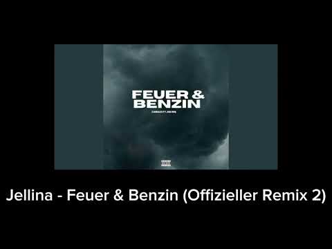 Jellina - Feuer & Benzin ( Remix 2)