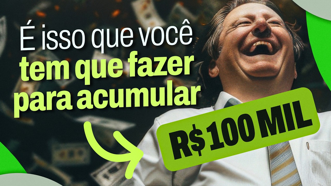 Essas são as 5 DICAS DE OURO pra você alcançar seus primeiros R$ 100 MIL