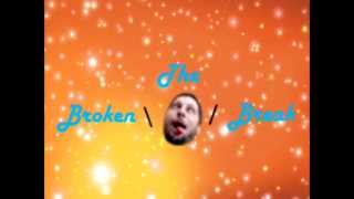 Broken BrokeBack Break Original Intro/Outro