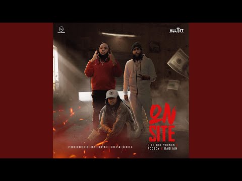 On Site (feat. Rocboy & Radijah)