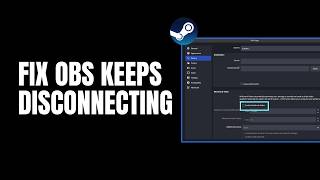How To Fix OBS Keeps Disconnecting in Kick Streaming (2026) | OBS Stream Disconnect Fix