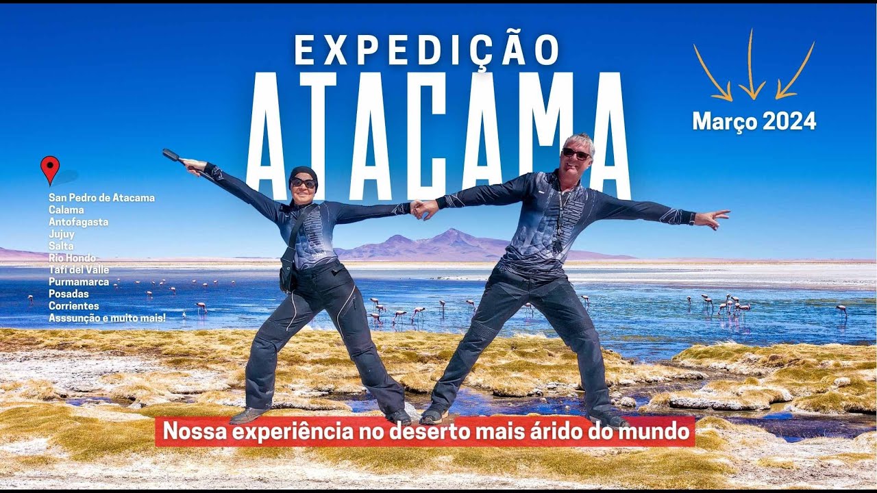 ATACAMA 2024 / NOSSA EXPERIÊNCIA DE BIG TRAIL NO DESERTO EM 4K