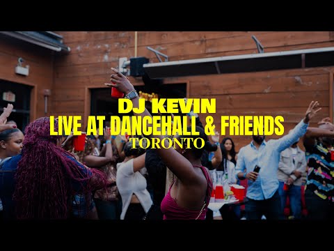 DJ KEVIN live at Dancehall & Friends (Toronto) Rooftop Party - presented by Yardie Events