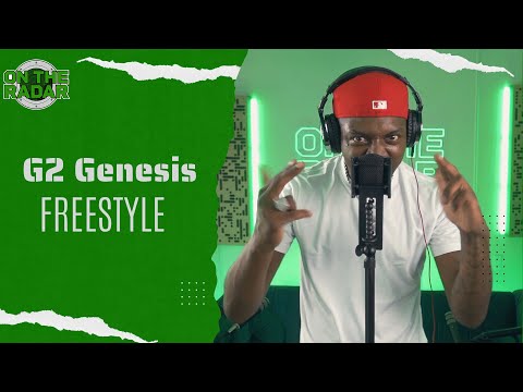 The G2 Genesis "On The Radar" Freestyle