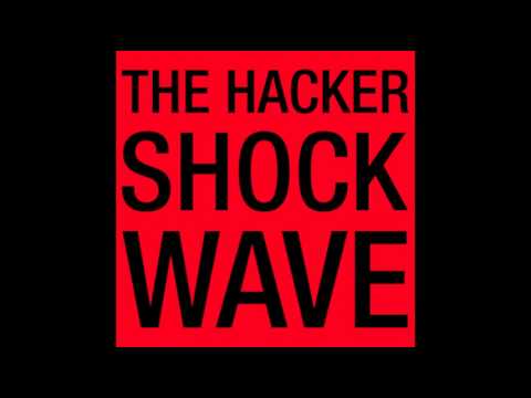 The Hacker - Shockwave [1 hour]
