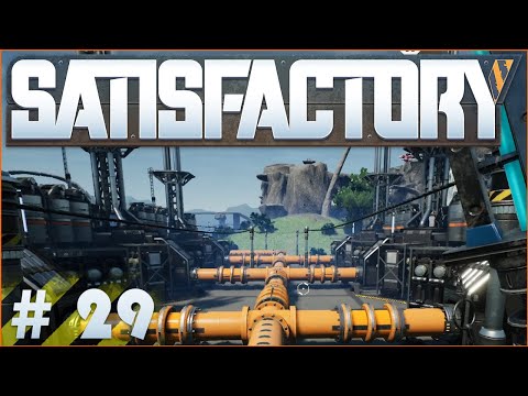 Satisfactory #29 - Big Fuel Generator Build!