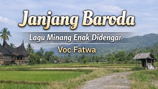 Download lagu Minang Song - Janjang Baroda | Voc Fatwa Arr. Dayat mp3 Download lagu Minang Song - Janjang Baroda | Voc Fatwa Arr. Dayat mp3