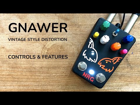 NRG Effects - GNAWER - Vintage Inspired Distortion.