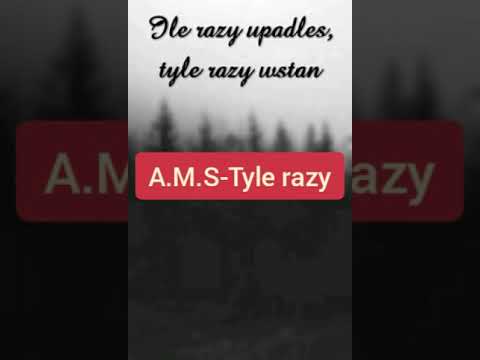 A.M.S - Tyle razy