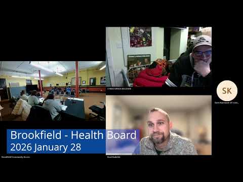 Brookfield - Health Board - 2026 January 28