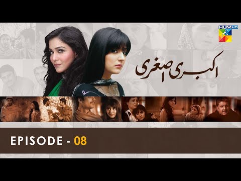 Akbari Asghari - Episode 08 - #sanambaloch #humaimamalick #fawadkhan - HUM TV