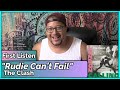 The Clash- Rudie Can’t Fail (REACTION & REVIEW)