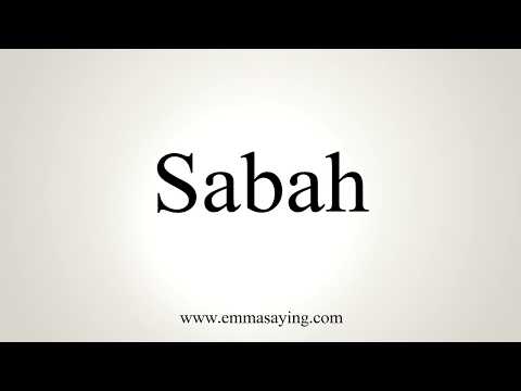 How To Pronounce Sabah