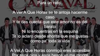 Banda Carnaval - Aver A Que Horas (Letra)