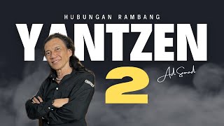 Download lagu YANTZEN | PUSINGAN KEDUA | HUBUNGAN RAMBANG AD SAMAD mp3