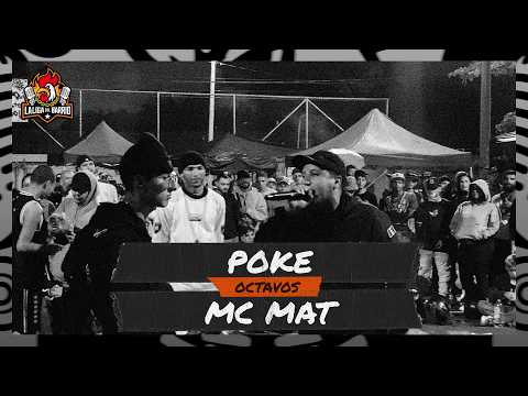 MC MAT VS POKE [8vos - Batalla de Freestyle] - LA LIGA DEL BARRIO 🎤🐓