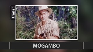 Mogambo (1953) Trailer