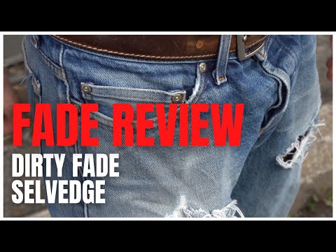Raw Denim Fade Review - Dirty Fade Selvedge - Heavily Worn Vintage Style Fades