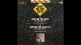 Huey Lewis And The News - Give Me The Keys (And I&#39;ll Drive You Crazy) (Live)