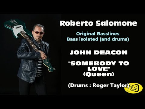 BASS TRACK ISOLATED: JOHN DEACON  "Somebody to love" (Queen) - by Roberto Salomone
