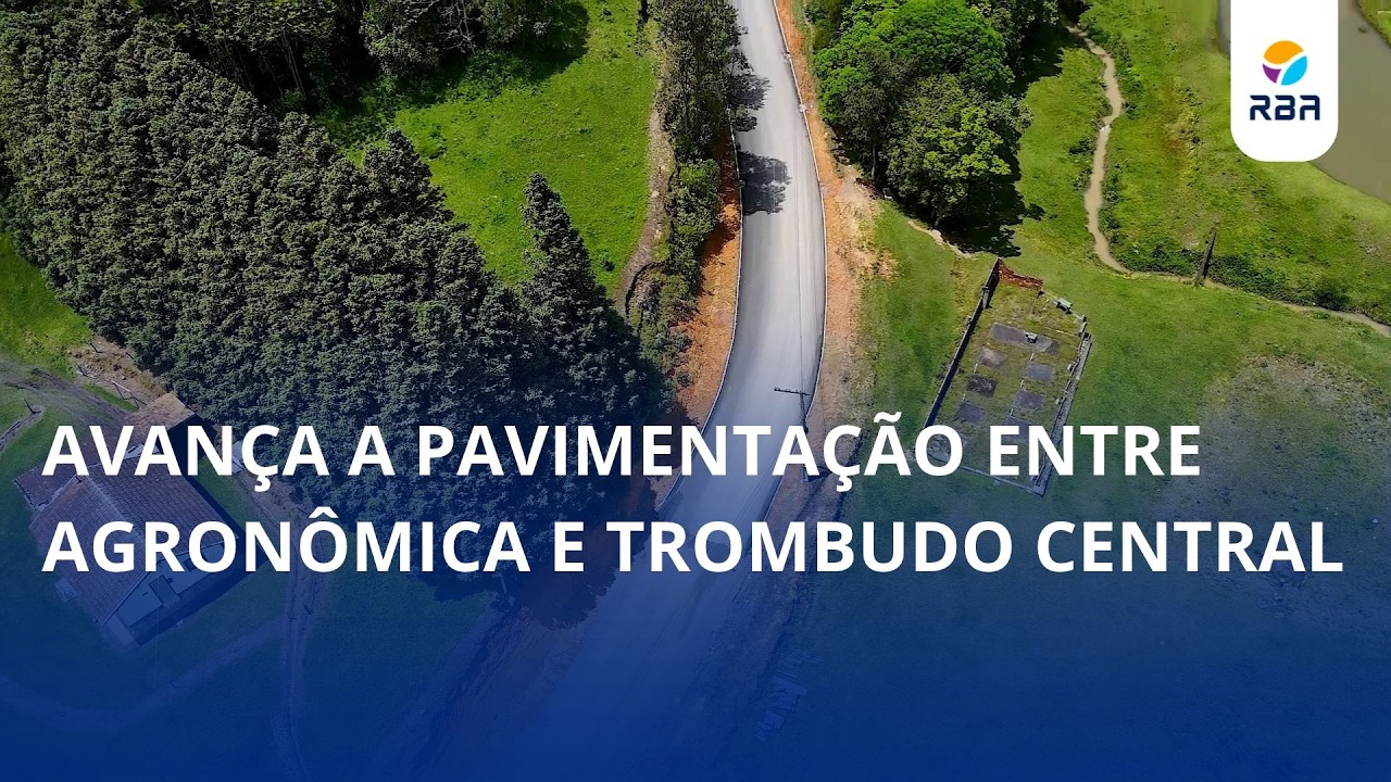 Avança a pavimentação entre Agronômica e Trombudo Central