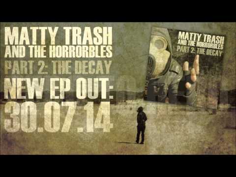 Matty Trash and the Horrorbles - Zero To Hero