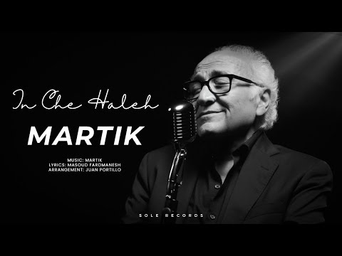 In Che Haleh (Official Music Video)- مارتیک- این چه حاله